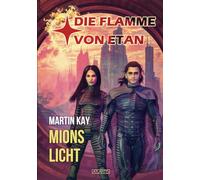 Die Flamme von Etan 2: Mions Licht