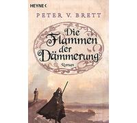 Die Flammen der Dämmerung: 3