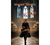 Die Flammen der Ewigkeit