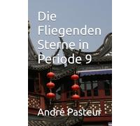 Die Fliegenden Sterne in Periode 9: 1 (Xuan Kong Fei Xing)