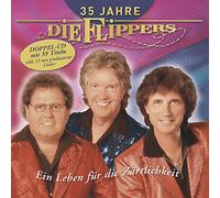 Die Flippers - 35 Jahre - Ein Leben..