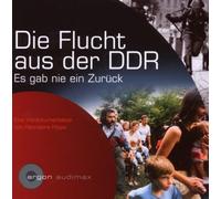 Die Flucht aus der Ddr.
