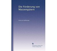 Die Förderung von Massengütern