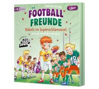 Die Football-Freunde - Rebels im Superschlamassel: Das zweite American-Football-Abenteuer für Kinder ab 8 Jahren: 2