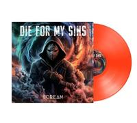 DIE FOR MY SINS - SCREAM (ORANGE VINYL) [Vinilo]