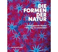Die Formen der Natur: Faszinierende Muster und wie sie entstanden
