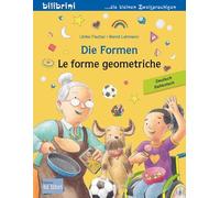 Die Formen (Deutsch-Italienisch): Zweisprachiges Kinderbuch
