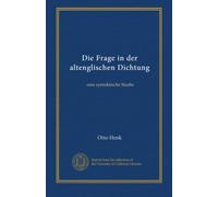 Die Frage in der altenglischen Dichtung: eine syntaktische Studie