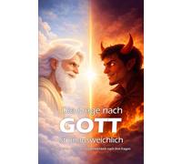 Die Frage nach Gott ist unausweichlich: Warum Sinn, Vernunft und Wirklichkeit nach ihm fragen