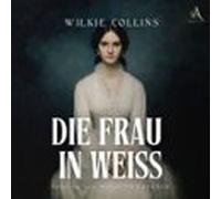 Die Frau In Weiss - Hörbuch Klassiker (audiolibro)