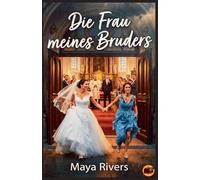 Die Frau meines Bruders