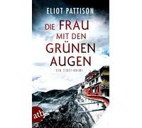 Die Frau mit den grünen Augen: Ein Tibet-Krimi: 9
