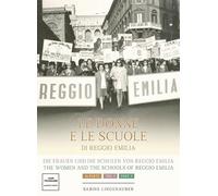Die Frauen und die Schulen von Reggio Emilia: Teil 3
