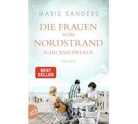 Die Frauen vom Nordstrand - Schicksalswende: Die große Seebad-Saga: 2