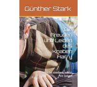 Die Freuden und Leiden des Knaben Harry: Welche sterben, wenn sie lieben