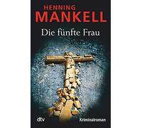 Die funfte Frau: Kriminalroman: 7