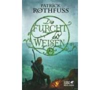 Die Furcht Des Weisen . Bd.2