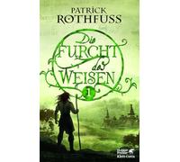 Die Furcht des Weisen / Teil 1 (Die Königsmörder-Chronik, Bd. ?): Die Königsmörder-Chronik. Zweiter Tag. Teil 1: 2/1