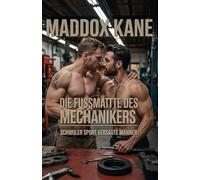 Die Fußmatte des Mechanikers: Schwuler Sport. Versaute Männer.: 2