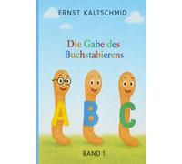 Die Gabe des Buchstabierens 1