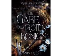 Die Gabe des Roten Königs: 1