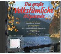 Die Garmischer Alpenjäger - Die große volkstümliche Hitparade