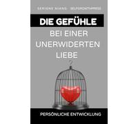 Die Gefühle bei einer unerwiderten Liebe