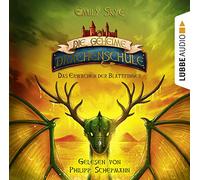 Die geheime Drachenschule - Das Erwachen der Blattfinger: Teil 4.