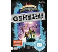 Die geheime Drachenschule: Löse das Rätsel der Zwillingsflammen: Ein interaktives Abenteuer zum Mitraten für Escape-Fans ab 9: 1