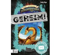 Die geheime Drachenschule: Löse das Rätsel des ewigen Feuers: Zweiter Band der drachenstarken Rätselbücher mit viel Nervenkitzel ab 9 Jahren