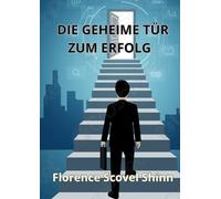 Die geheime Tür zum Erfolg