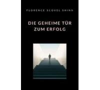 Die Geheime Tür Zum Erfolg (übersetzt) (ebook)