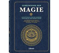 DIE GEHEIMNISSE DER MAGIE: Hohe Magie ist Kunst und Wissenschaft zugleich