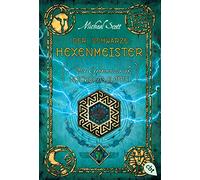 Die Geheimnisse des Nicholas Flamel 05 - Der schwarze Hexenmeister: Band 5