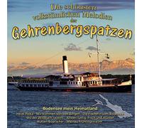 Die Gehrenbergspatzen - Die schönsten volkstümlichen Melodien; Bodensee mein Heimatland; Mainau Frühlingswalzer; Die Fischerin vom Bodensee; Wo der Wildbach rauscht; Am schönen Bodensee; Ich bin stolz dass ich ein Badner bin; Wir kommen von den Bergen; Grüaß die Gott Frau