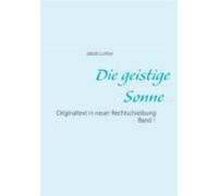 Die Geistige Sonne Band 1 (ebook)