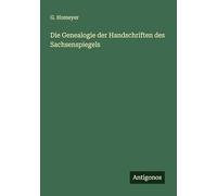 Die Genealogie der Handschriften des Sachsenspiegels