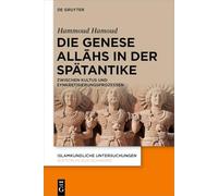 Die Genese All¿hs in der Spätantike: Zwischen Kultus und Synkretisierungsprozessen: 354 (Issn, 354)
