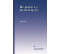 Die genesis der Emser depesche