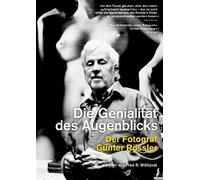 Die Genialität des Augenblicks - Der Fotograf Günter Rössler [Alemania] [DVD]