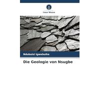 Die Geologie von Nsugbe
