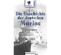Die Geschichte der deutschen Marine [Alemania] [VHS]