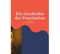 Die Geschichte der Prostitution