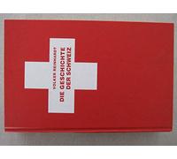 Die Geschichte der Schweiz: Von den Anfängen bis heute