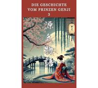 Die Geschichte vom Prinzen Genji: 3