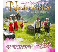 Die Geschwister Niederbacher - Es eint uns Liebe (inkl.: Die von der Heimat ging)