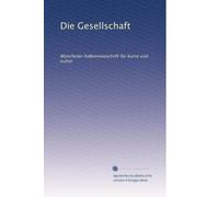 Die Gesellschaft: Münchener halbmonatschrift für kunst und kultur: Volume 11