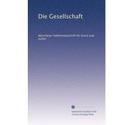 Die Gesellschaft: Münchener halbmonatschrift für kunst und kultur: Volume 2