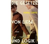 Die Gesetze von Liebe und Logik: Roman | 'Eine großartige, fesselnde Liebesgeschichte' Clare Leslie Hall