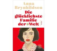 Die glücklichste Familie der Welt: Roman | Eine junge Frau, eine jüdische Familie und eine unendlich kurze Reise nach Berlin